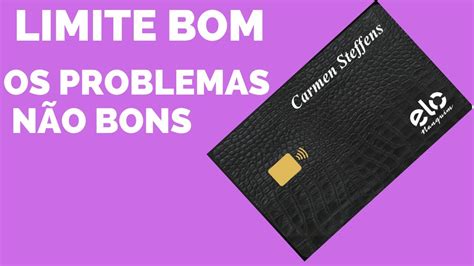 Cart O De Cr Dito Elo Carmen Steffens Cobra Anuidade Sem O Cart O Est