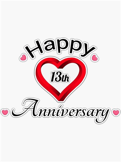 Happy 13th Anniversary Sticker For Sale By Ronaasgar93 Redbubble