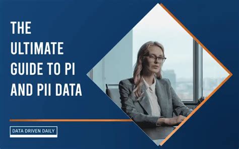 The Ultimate Guide To Pi Data And Pii Data Definitions Types And Compliance