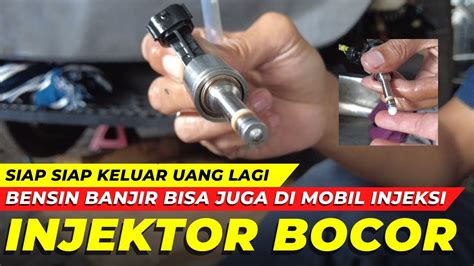 Injektor Mobil Rusak Mobil Tidak Bisa Hidup Youtube