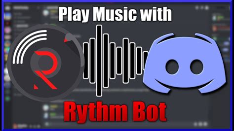 How To Setup And Use Rythm Bot On Your Discord Server Youtube