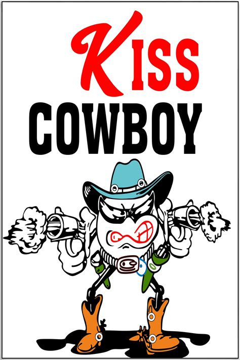 Plakat - Kiss cowboy citat