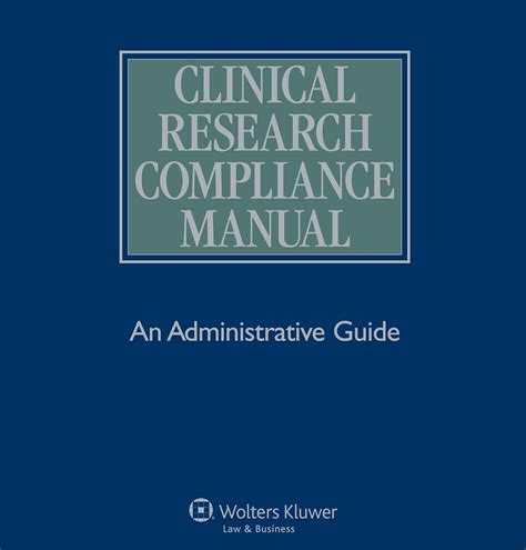 Clinical Research Compliance Manual An Administrative Guide Uk Brent Jd Patricia