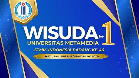 Wisuda Universitas Metamedia Ke 1 YouTube