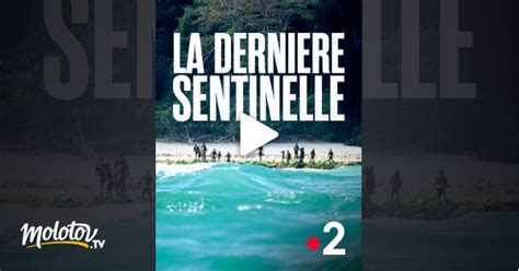 La dernière sentinelle en streaming gratuit sur France 2