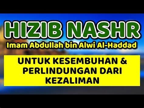 Hizib Nashr Berisi Kumpulan Dzikir Dan Doa Perlindungan Dan Kesembuhan