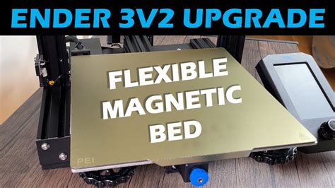 How To Install A PEI Flexible Magnetic Bed On A Ender 3v2 3D Printer