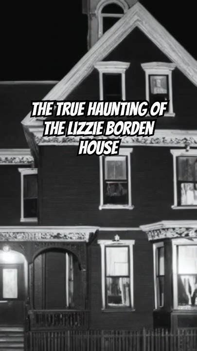 The Haunting Of The Lizzie Borden House Creepypasta Ghost Stories