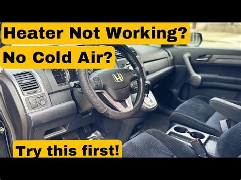 Honda Crv Heater Not Working No Cold Air Blend Door Stuck