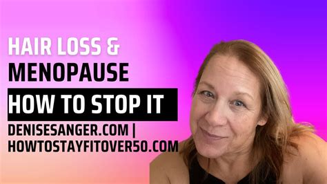 Hair Loss Menopause What To Do How To Stop It Youtube