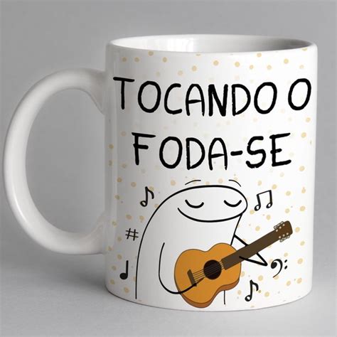 Caneca Personalizada Meme Flork Porcelana Tocando O Foda Se