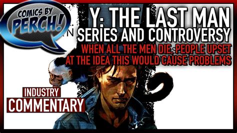 Y The Last Man Series And Controversy YouTube