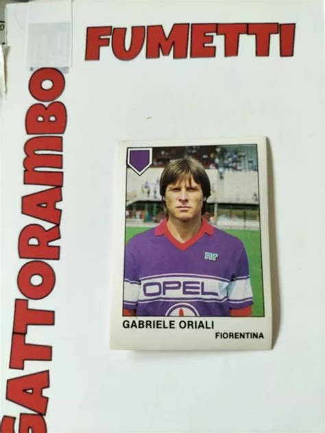 FIGURINE CALCIATORI N 109 Oriali Fiorentina New Calcio Flash 85 1985