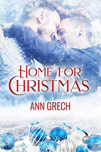 Home For Christmas A Gay Christmas Step Brother Romance Kindle Edition By Grech Ann Romance