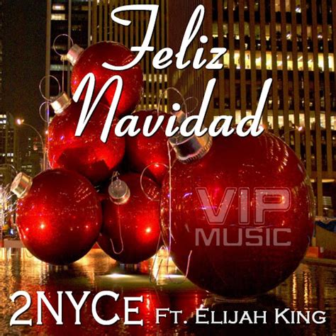 Feliz Navidad Feat Elijah King YouTube Music