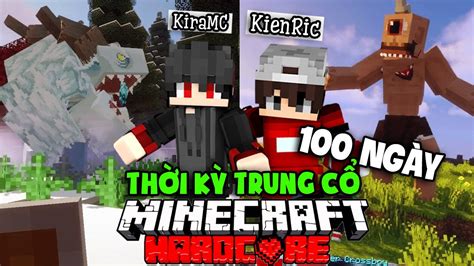 Kiramc Tóm Tắt 100 Ngày Minecraft Siêu Trộm Thời Trung Cổ Sinh Tồn Siêu