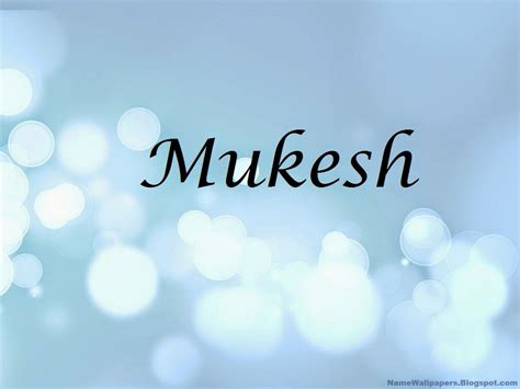 Mukesh Name Wallpapers Mukesh Name Wallpaper Urdu Name Meaning Name