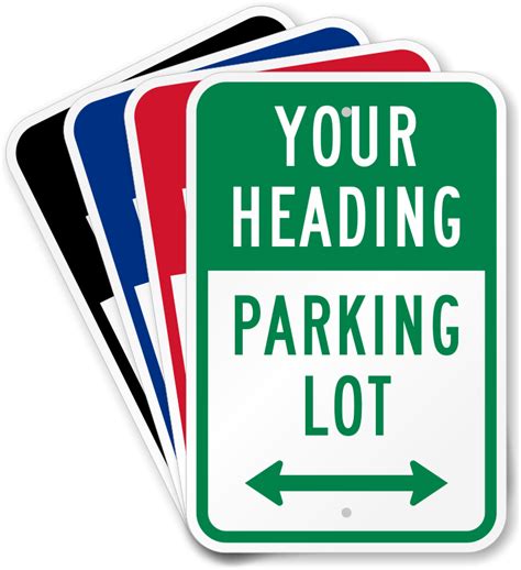 Custom Parking Lot Signs: Organize Your Parking Area