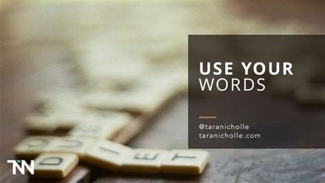 Use Your Words | Tara-Nicholle Kirke