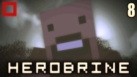 Herobrine Episode 8 Minecraft Machinima Youtube