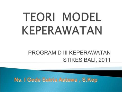 Model Konsep Dan Teori Keperawatan PPT