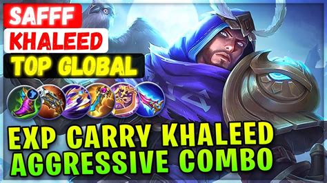 Exp Carry Khaleed Aggressive Combo Top Global Khaleed Safff