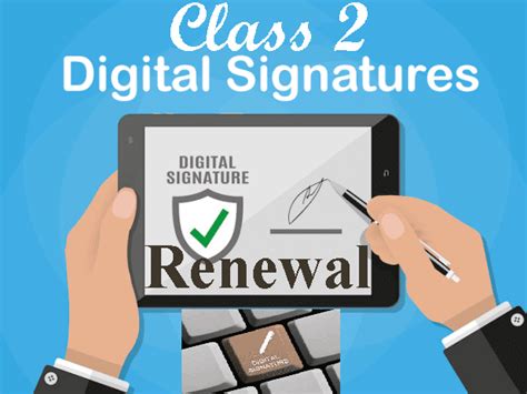 Class 2 Digital Signature Renewal - Api Infotech