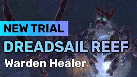 NEW TRIAL Dreadsail Reef All Bosses Warden Healer The Elder