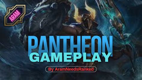 🗡 Pantheon Spear You🗡 League Of Legends Aram Youtube