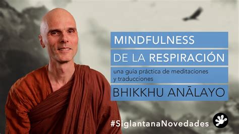 Javier Garc A Campayo Mindfulness De La Respiraci N De Bhikkhu