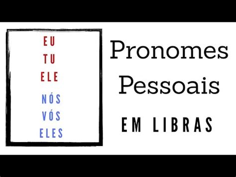 Pronomes Pessoais Na Libras Slides Verloop Io