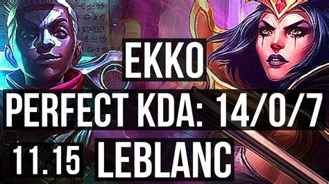 EKKO Vs LEBLANC MID 14 0 7 Legendary 500 Games 1 0M Mastery