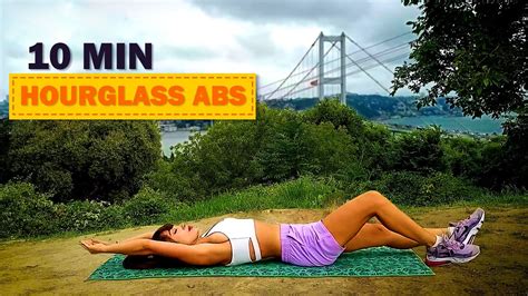 10 MIN EVERYDAY HOURGLASS ABS WORKOUT No Equipment Belly Burn YouTube