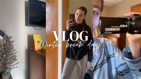 Winter Break Vlog Christmas YouTube