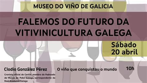 Actividades Museo Do Vi O De Galicia Turismo Ribadavia Oficina De