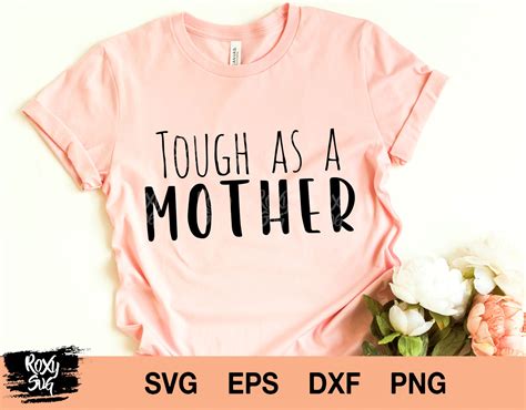 Tough As A Mother Svg By Lovely Graphics Thehungryjpeg