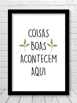 Quadro Coisas Boas Acontecem Aqui Compre Produtos Personalizados No Elo7