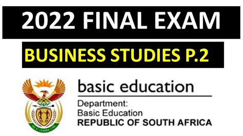 2022 Business Studies Paper 2 Grade 12 Final Exam Youtube