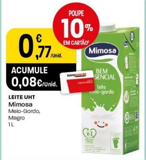 Promoção Leite UHT Mimosa 1L em Intermarché