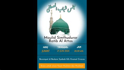 Live Ta Lim Rutin Majelis Syababul Musthofa Setiap Jumat Malam Sabtu