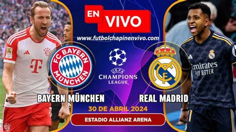 Link Dónde Ver Bayern Munich Vs Real Madrid En Vivo Ver En Directo Online Semifinal Ida