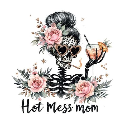 Hot Mess Mom PNG File Mug Tumbler Designs PNG Files Mom Life