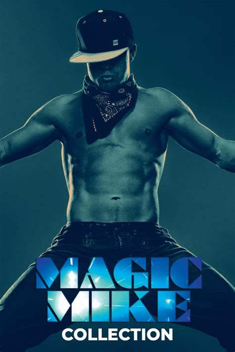 Magic Mike Collection — The Movie Database (TMDb)