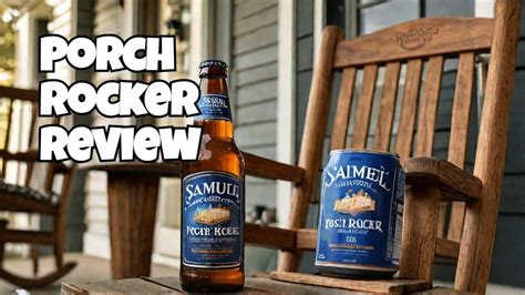 Samuel Adams Porch Rocker Beer Review Youtube