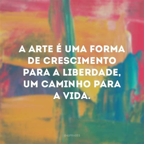 Frases Sobre Artes Na Educa O Infantil Braincp