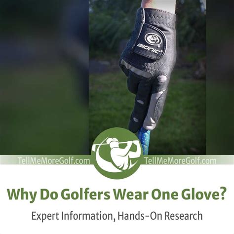 Why Do Golfers Wear One Glove Pros And Cons Of Wearing A Golf Glove Golf Gloves Golf