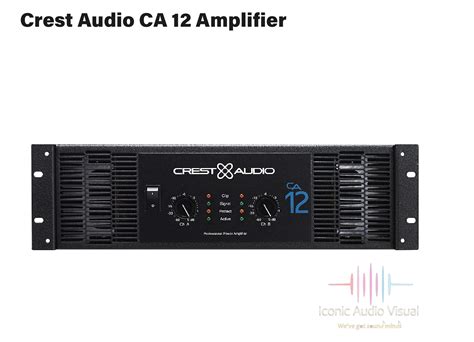 Crest Audio Series Ca12 Power Amplifier Iconic Audio Visual