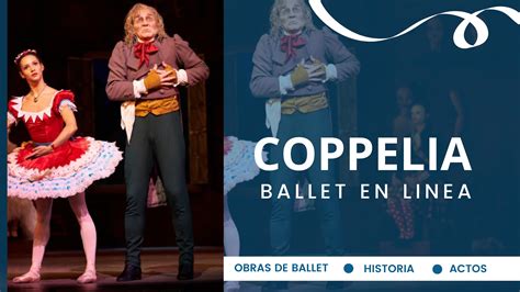 Coppelia Obras Cl Sicas Ballet En L Nea