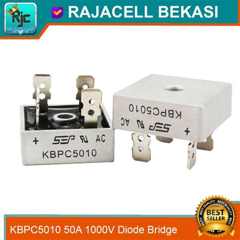 Jual KBPC5010 50A 1000V Diode Bridge Rectifier Dioda Penyearah AC To DC