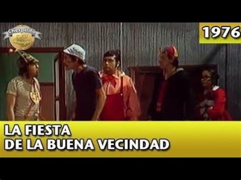 El Chavo Del 8 La Fiesta De La Buena Vecindad 1976 Completo YouTube